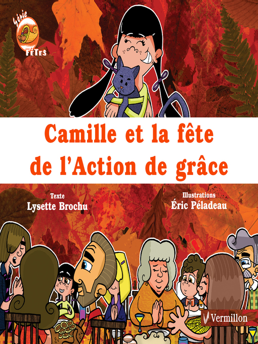 Title details for Camille et la fête de l'Action de grâce by Lysette Brochu - Wait list